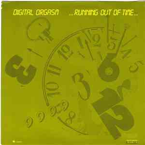 Digital Orgasm - Running Out Of Time (Remix)