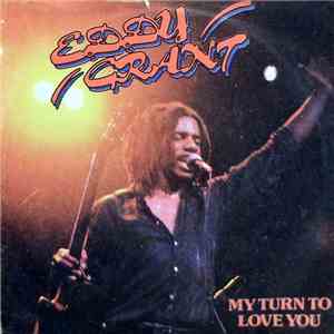 Eddy Grant - My Turn To Love You
