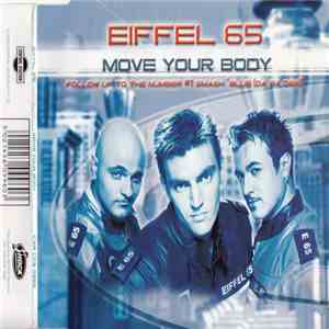 Eiffel 65 - Move Your Body