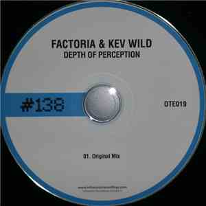 Factoria & Kev Wild - Depth Of Perception