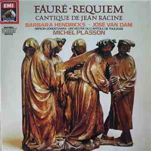 Fauré / Barbara Hendricks, José Van Dam, Orfeón Donostiarra, Orchestre Du C ...