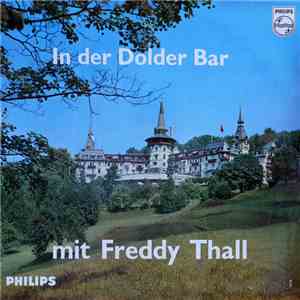 Freddy Thall - In Der Dolder Bar Mit Freddy Thall