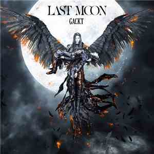 GACKT - Last Moon