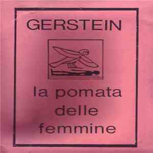 Gerstein - La Pomata Delle Femmine