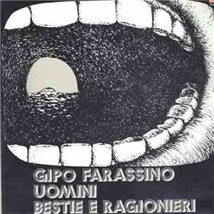 Gipo Farassino - Uomini Bestie E Ragionieri