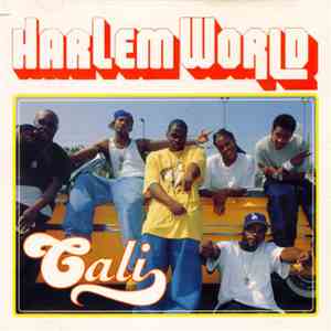 Harlem World - Cali