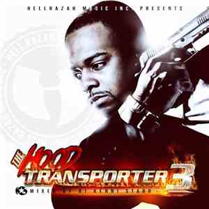 Hell Razah - The Hood Transporter 3