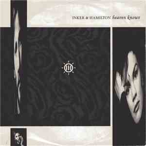 Inker & Hamilton - Heaven Knows
