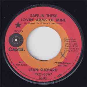 Jean Shepard - Safe In These Lovin' Arms Of Mine