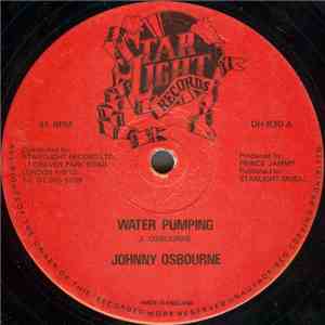 Johnny Osbourne / Wayne Smith - Water Pumping / Music On My Mind