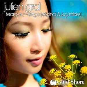 Julien Gral - Teargas / Vertige