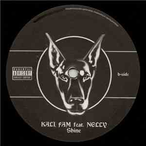 Kali Fam Feat. Nelly - Shine