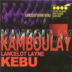 Lancelot Layne Kebu - Kamboulay