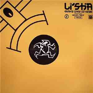 Li'sha - That's Why I'm Here