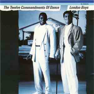 London Boys - The Twelve Commandments Of Dance