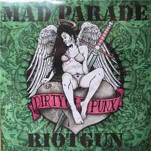 Mad Parade & Riotgun. - Dirty Ole Punx