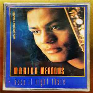 Marion Meadows - Keep It Right There