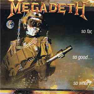 Megadeth - So Far, So Good... So What!