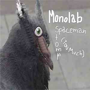 Monolab - Spaceman Stomp (Too Much)