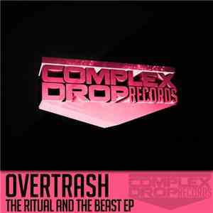 Overtrash - The Ritual And The Beast Ep