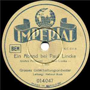 Paul Lincke - Helmut Koch - Ein Abend Bei Paul Lincke