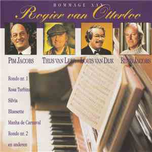 Pim Jacobs / Thijs Van Leer / Louis van Dijk / Ruud Jacobs - Hommage Aan Ro ...