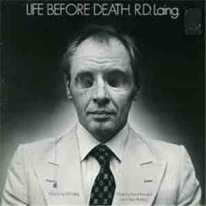 R.D. Laing - Life Before Death