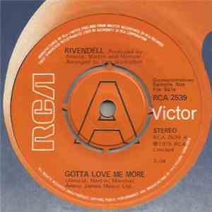 Rivendell - Gotta Love Me More