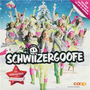 Schwiizergoofe - Es Wiehnachtet - Freud Schänke
