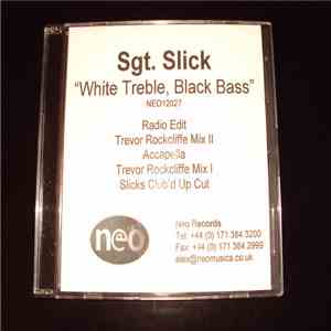 Sgt. Slick - White Treble, Black Bass