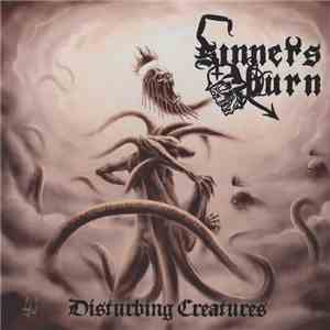Sinners Burn - Disturbing Creatures