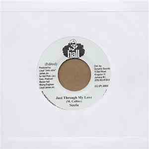 Sizzla - Just Through My Love