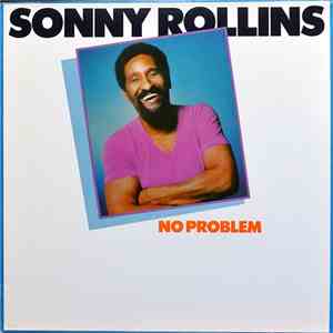 Sonny Rollins - No Problem