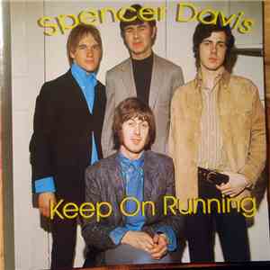 Spencer Davis - Keep On Running