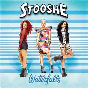 Stooshe - Waterfalls