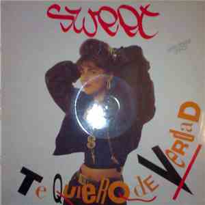 Sweet  - Te Quiero De Verdad