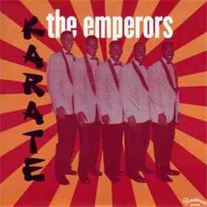 The Emperors  - Karate