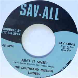 The Southland Mission Singers - What You Gonna Do