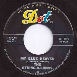 The String-A-Longs - My Blue Heaven