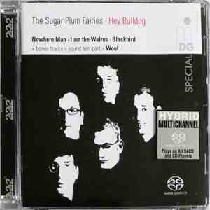 The Sugar Plum Fairies - Hey Bulldog