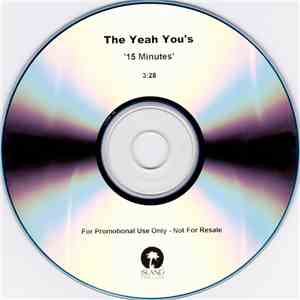 The Yeah You's - 15 Minutes
