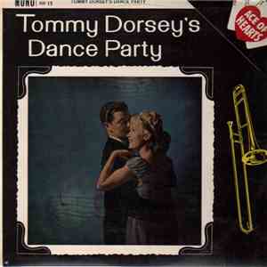 Tommy Dorsey - Tommy Dorsey's Dance Party