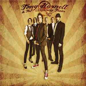 Tony Harnell & The Mercury Train - Round Trip