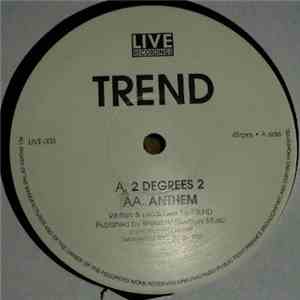 Trend - 2 Degrees 2 / Anthem