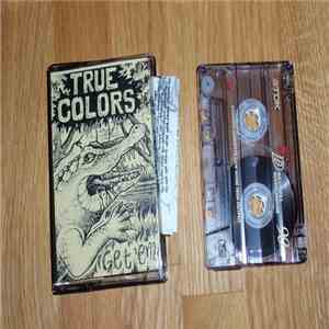 True Colors  - Get 'Em