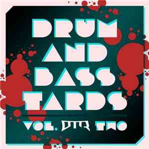 Various - Drum And Basstards Vol. 2