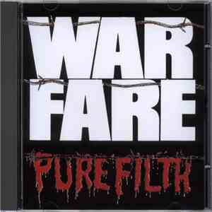 Warfare - Pure Filth