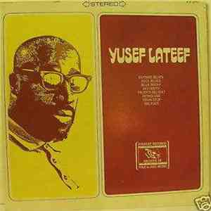 Yusef Lateef - Yusef Lateef