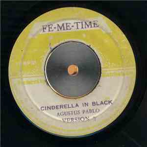 Agustus Pablo - Cinderella In Black Version 3
