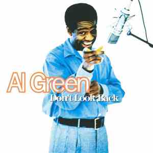 Al Green - Don't Look Back